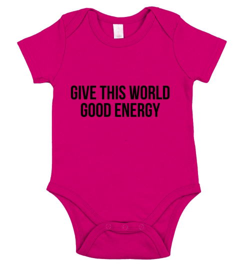 Give this world good energy Short Sleeve Baby One-Piece