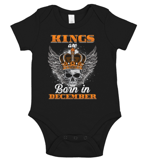 Kings Are Born In December l Birthday Gift Short Sleeve Baby One-Piece