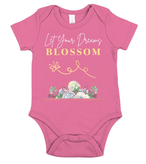Let Your Dreams Blossom Inspirational Quote Short Sleeve Baby One-Piece