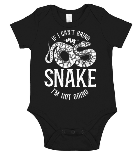 Snake Serpent Vintage If I CanT Short Sleeve Baby One-Piece