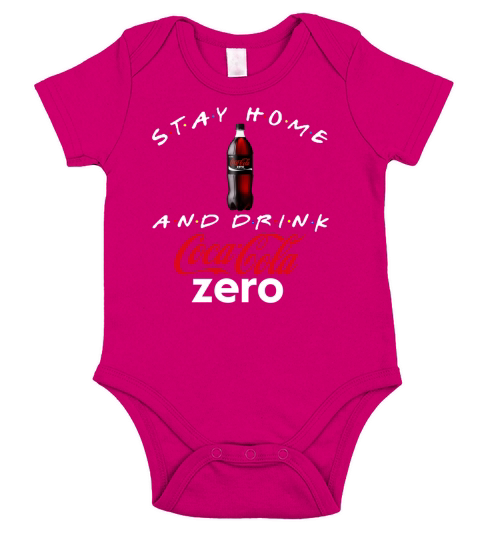 Stay home and drink Coca Cola Zero shirt Short Sleeve Baby One-Piece