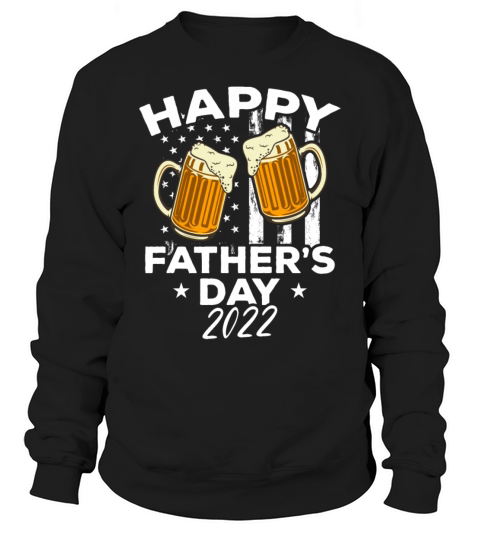 Happy Fathers Day 2022 Fathers Day American Flag Sweatshirt Unisex