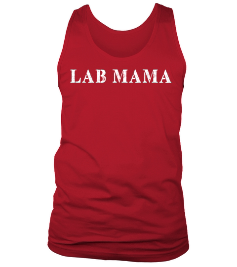 Best Friend Funny - Lab Mama Tank Top Unisex