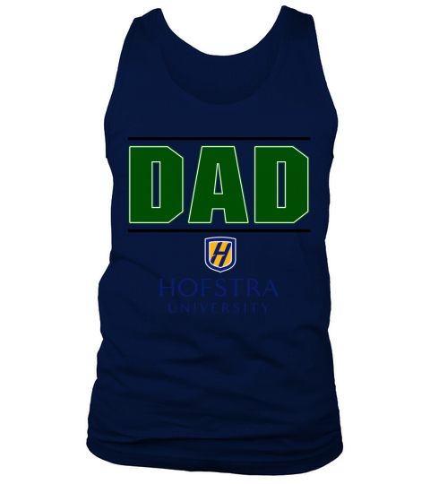 Hofstra University Proud Dad Parents Day 2020 Tank Top Unisex