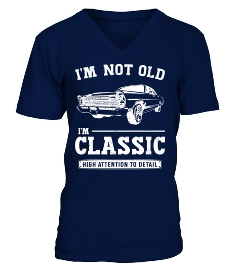 Im Not Old Im Classic Funny Birthday Vintage Car V-Neck T-shirt