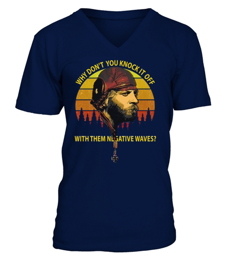 Sgt. Oddball why don’t you knock it off with them negative waves sunset shirt V-Neck T-shirt