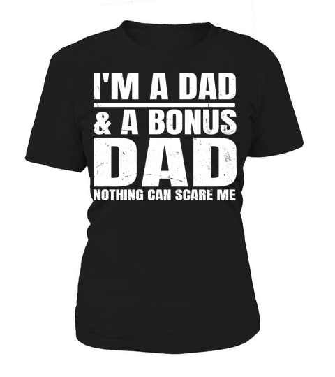 Fathers Day Bonus Dad Quote for a Bonus Dad Women's T-Shirt