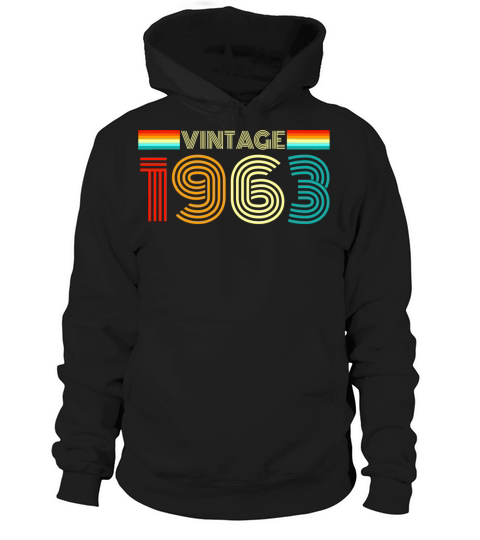 Vintage Retro 1963 - Vintage 1963 Birthday Gift Hoodie Unisex