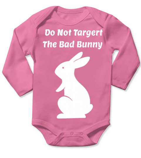 Do Not Target The Bad Bunny Long Sleeve Baby One-Piece
