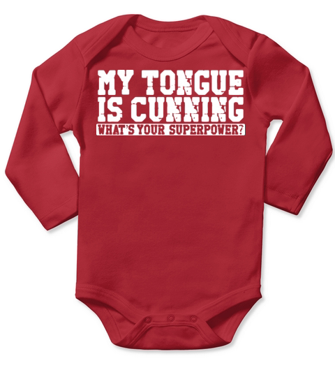 My Tongue Is Cunning Whats Your Superpower Long Sleeve Baby One-Piece