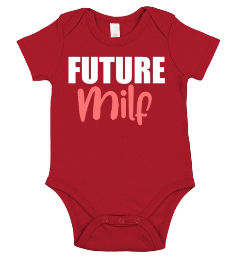 Future Milf Funny Hot Mom Mother s Day Short Sleeve Baby One-Piece