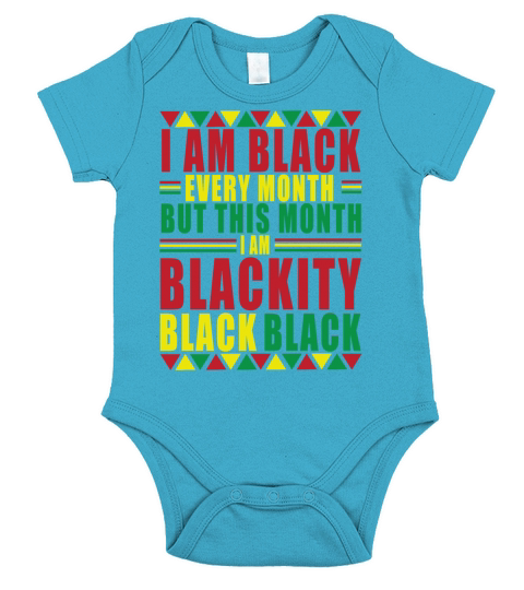 I Am Black Every Month Black History Month Short Sleeve Baby One-Piece