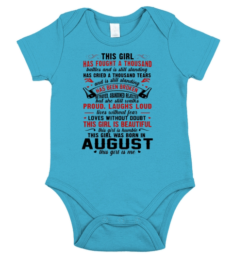This girl has fought a thousand battles this girl was born in August Short Sleeve Baby One-Piece