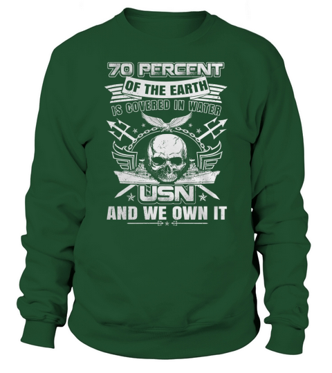 D1-1 USN OWN THE SEA - NAVY - SAILOR - MILITARY - Warrior Sweatshirt Unisex