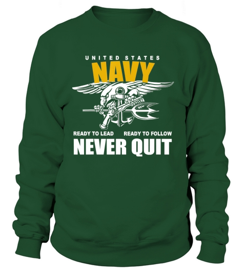 Us Navy Never Quit Proud Seals Team t-shirt Sweatshirt Unisex