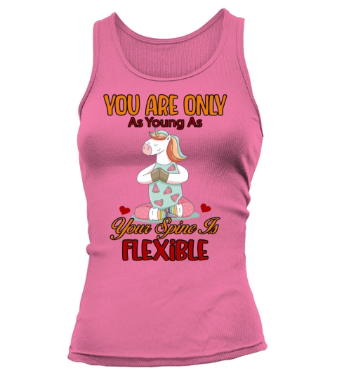 Pilates As Young As Your Spine Funny Humor Quotes Tank top Woman