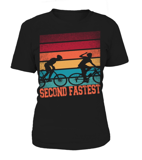 Funny Bike bicycle Cycling Second Fastest Women's T-Shirt