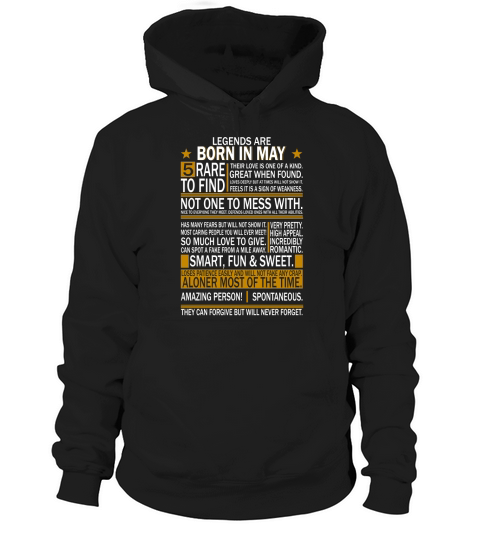 Legends are born in May shirts for mens womens Hoodie Unisex