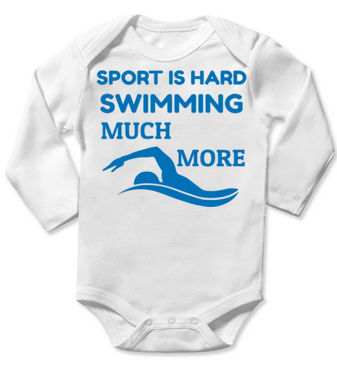 Sport Is Hard Swimming Much More Swim Funny Long Sleeve Baby One-Piece