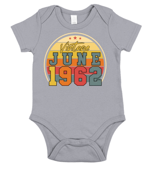60th Birthday June 1962 Short Sleeve Baby One-Piece