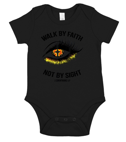 Eye Cross Jesus Walk By Faith Not By Sight 2 Corinthians 5 7 shirt Short Sleeve Baby One-Piece