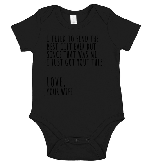 Fathers Day Wife I Tried To Find The Best Gift Short Sleeve Baby One-Piece