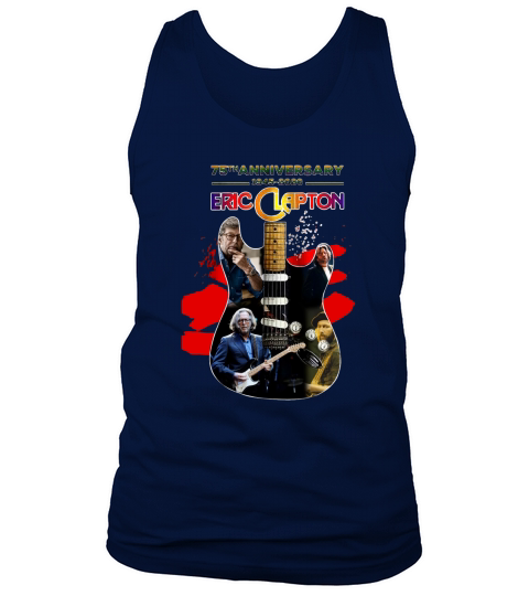 75th Anniversary 1945-2020 Eric Clapton Guitar Signature shirt Tank Top Unisex