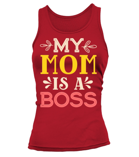 Mom Boss T Shirt Tank top Woman