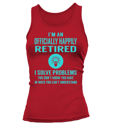 Officially Happily Retired Tank top Woman