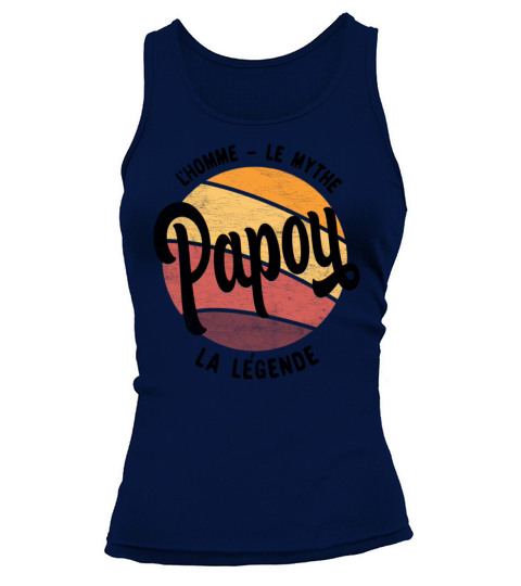 Papou The Man The Myth The Legend - Fathers Day Tank top Woman