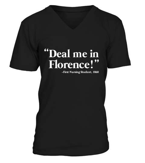 Deal me in florence V-Neck T-shirt