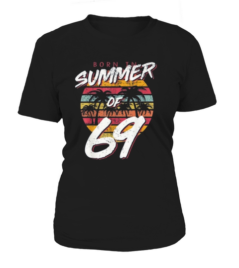Vintage Sunset 50th Birthday Born In Summer Of 69 shirt Women's T-Shirt