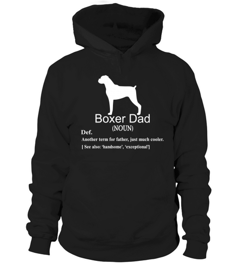 Boxer Dad Definition For Father Or Dad shirt Hoodie Unisex