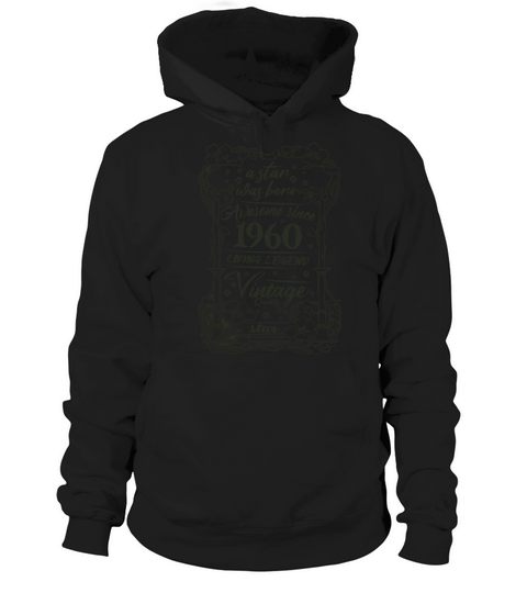 Idea for a gift to those who were born in 1960 Hoodie Unisex