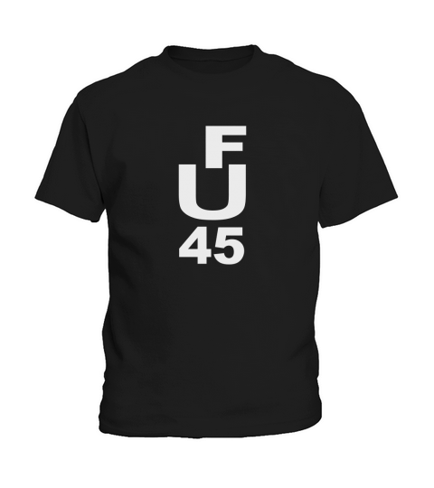 F U 45 Kids T-Shirt
