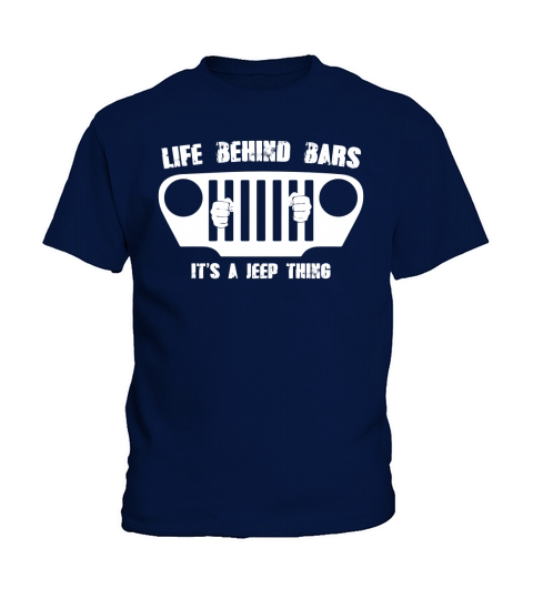 LIFE BEHIND BARS ITS A JEEP THING Kids T-Shirt