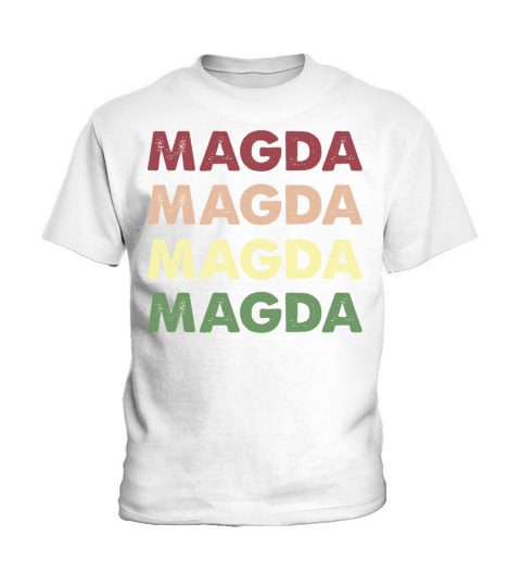 Magda Shirt - Funny Personalized Name Magda Kids T-Shirt