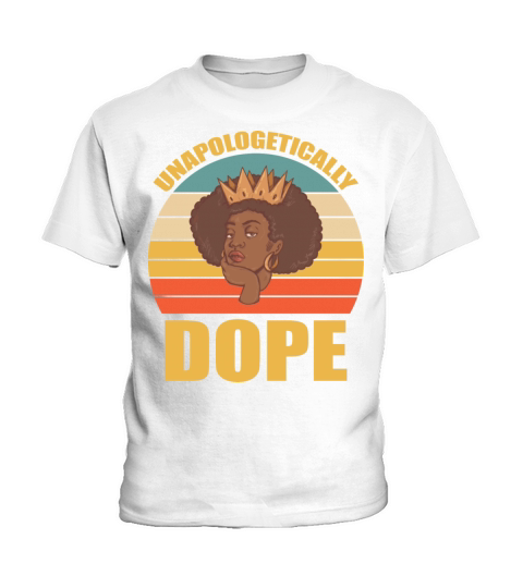 Unapologetically Dope Black history month Kids T-Shirt