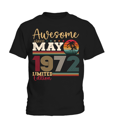 Vintage 1972 Awesome Since May 1972 Birthday Gift Kids T-Shirt