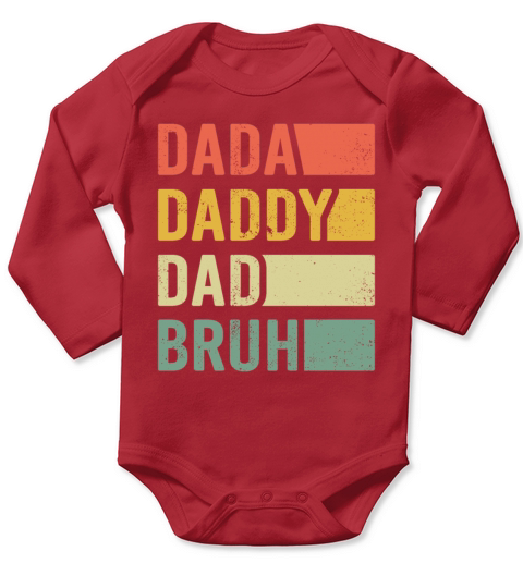 Dada Daddy Dad Bruh Vintage Funny Fathers Day Long Sleeve Baby One-Piece