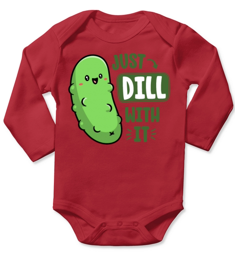 Dill With It Funny Pickle Pun Vegan Sarcastic Long Sleeve Baby One-Piece