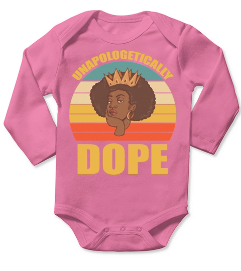 Unapologetically Dope Black history month Long Sleeve Baby One-Piece