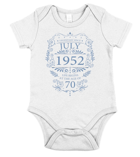 Gifts for the 70th birthday funny sayings July Short Sleeve Baby One-Piece