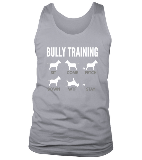 Bull Terrier Shirts - Bully Training Tank Top Unisex