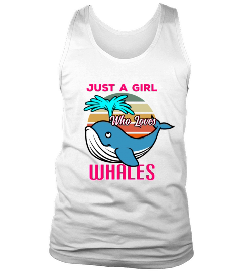 Just A Girl Who Loves Whales Tank Top Unisex
