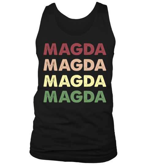 Magda Shirt - Funny Personalized Name Magda Tank Top Unisex