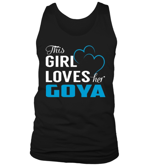 This Girl Loves Her GOYA Name Shirts Tank Top Unisex