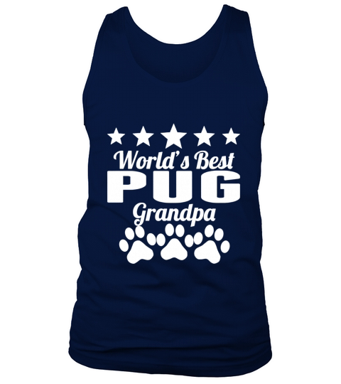 Worlds Best Pug Grandpa Dark TShirt shirt Tank Top Unisex