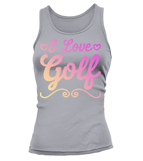 I love golf Tank top Woman