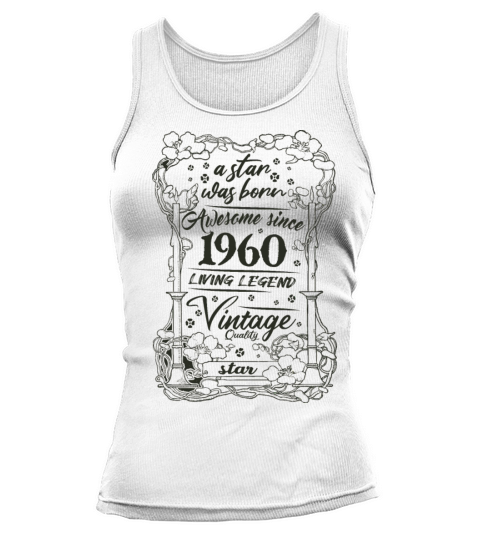 Idea for a gift to those who were born in 1960 Tank top Woman